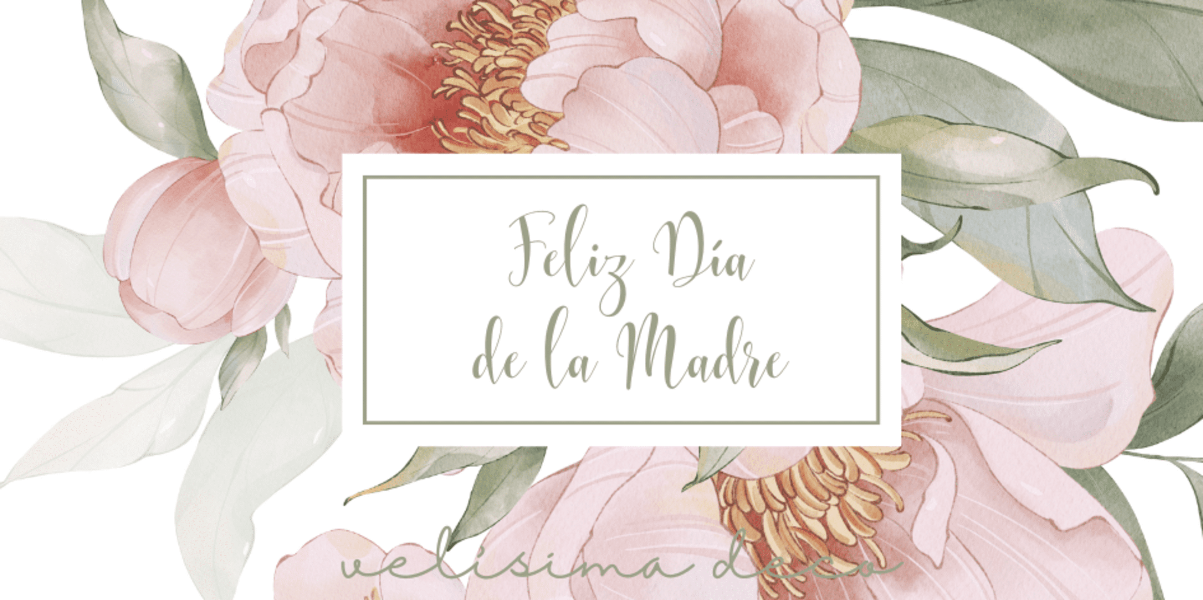DÍA DE LA MADRE